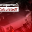 What is Horsepower? How is it Calculated?