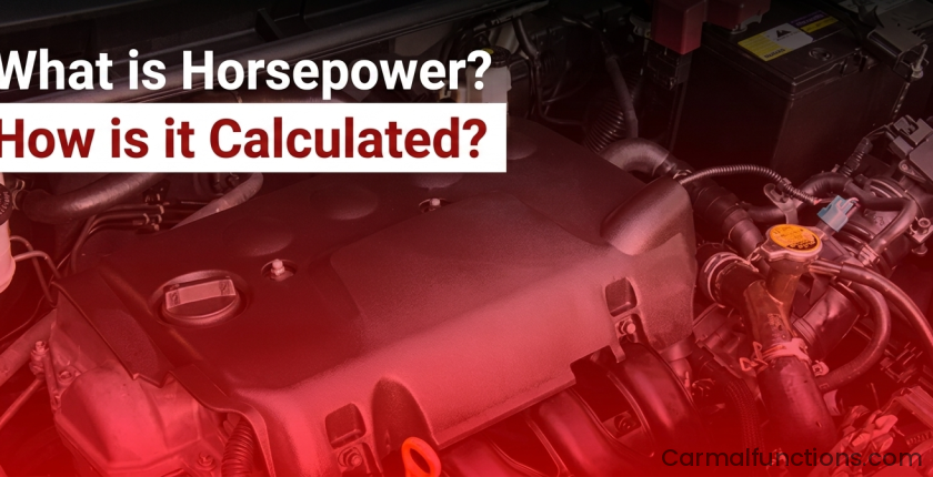 What is Horsepower? How is it Calculated?